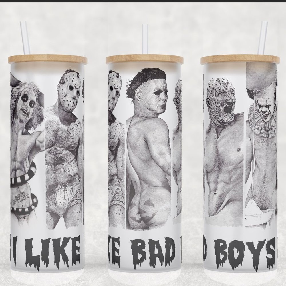 Frosted Glass I like Bad Boys Michael Myers - Pennywise - Freddy Tumbler 25oz